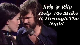 Kris and Rita 'Help Me Make It Through The Night' (lyrics)