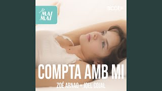 Jo mai mai - Compta amb mi (Zoé Arnao, Joel Cojal)