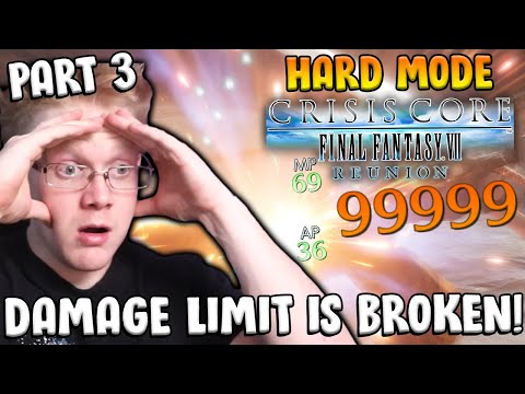 THE DAMAGE LIMIT IS BROKEN! | Crisis Core - FF7 Reunion [PART 3]