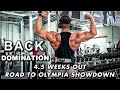 4.5 WEEK OUTS FROM OLYMPIA | BACK DOMINATION WORKOUT