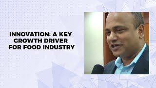 Innovation - A Key growth driver for food industry  image