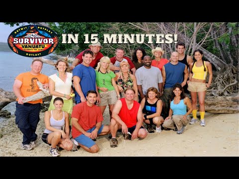 Survivor Vanuatu in 15 Minutes!