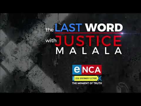 The Last Word with me Justice Malala Part 3 28 October 2021