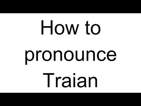 How to Pronounce Traian (Romanian)