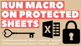 Excel VBA Macro: Run Macro on Protected Sheets (with Password)