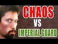 Chaos vs Astra Militarum Warhammer 40k Battle ...