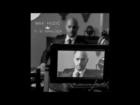 Max Hozić - Ti si kraljica (Official Audio)