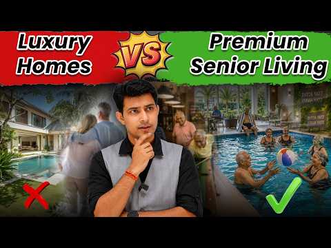 Luxury Homes Vs Premium Senior Living thumbnail