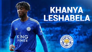 Khanya Leshabela ● Goals, Assists & Skills - 2019/2020 ● Leicester City U23