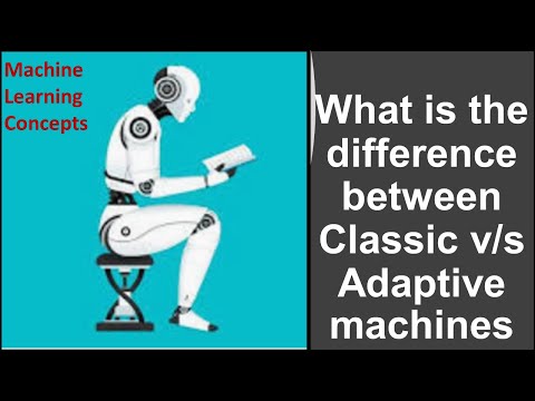 What is the difference between Classic Machine And Adaptive Machine ll Machine Learning Course Urdu