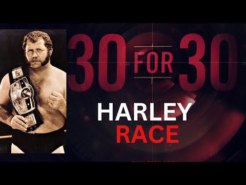 30For30 - Harley Race The Greatest Wrestler on God’s Green Earth - Darker Side Of The Ring #30for30