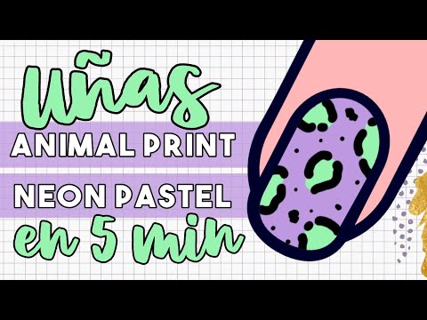 ¡NEON PASTEL! · UÑAS ANIMAL PRINT EN 5 MINUTOS 💅🏼