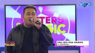 PJ ENDRINAL - PAG-IBIG NGA NAMAN (NET25 LETTERS AND MUSIC)