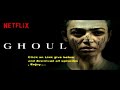 Ghoul Season All Episodes Free Download