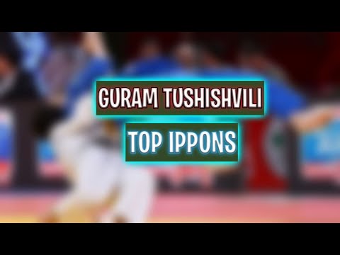 Guram Tushishvili  | TOP JUDO IPPONS
