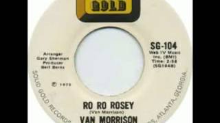 Van Morrison - Ro Ro Rosey