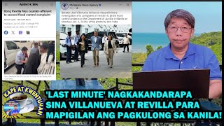 KKU(1/5/26)LAST MINUTE NAGKAKANDARAPA SINA VILLANUEVA AT REVILLA NA PIGILAN ANG PAGKULONG SA KANILA!