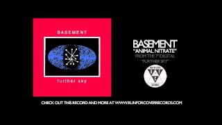 Basement - &quot;Animal Nitrate&quot; (Official Audio)