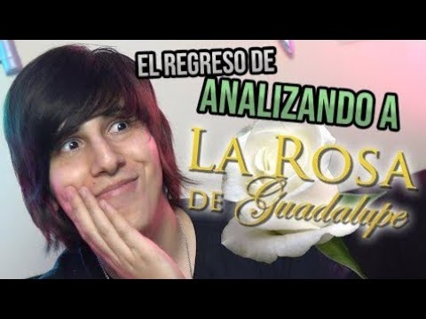 ¡Analizando LA ROSA DE GUADALUPE! #14 [Missasinfonia]