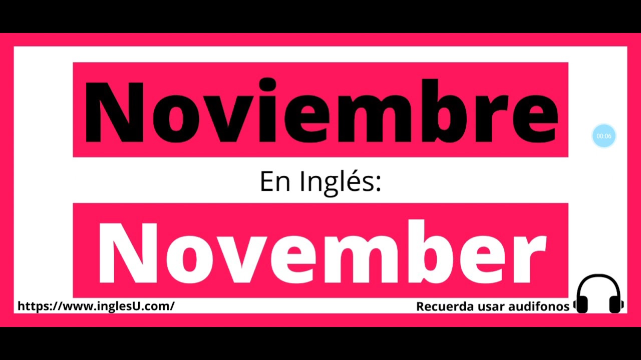 Cómo se dice Noviembre en inglés - Noviembre en ingles