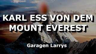 Musik-Video-Miniaturansicht zu Karl Ess von dem Mount Everest Songtext von Garagen Larrys