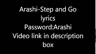 Arashi-Step and Go lyrics(Password:Arashi)