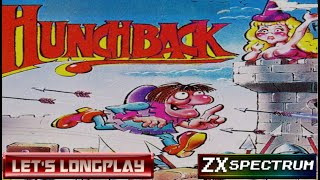 LET'S LONGPLAY: HUNCHBACK (ZX SPECTRUM - With Commentary)