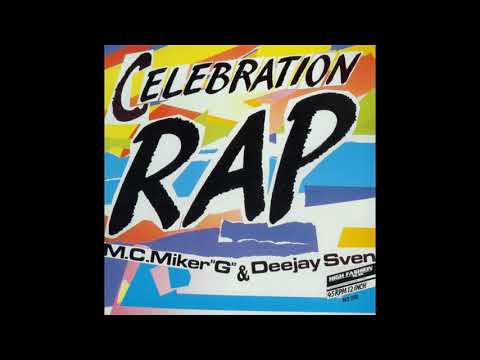 M.C. Miker G & Deejay Sven - Celebration rap (extended) (MAXI) (1986)