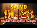 SALMO 91 SALMO 23 | LA ORACION PODEROSA