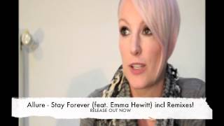 Allure feat. Emma Hewitt - Stay Forever