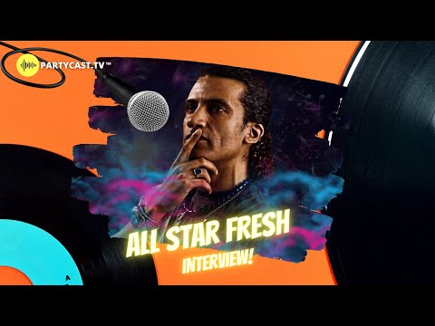 DJ All Star Fresh interview presented by Partycast.tv