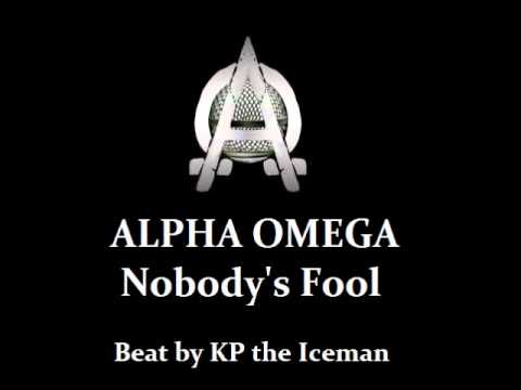 Nobody's Fool - Alpha Omega