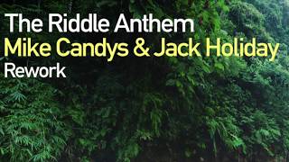 Mike Candys & Jack Holiday - The Riddle Anthem (Rework) Teaser