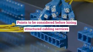 What is the Importance of Hiring Services of Dubai Structured Cabling?