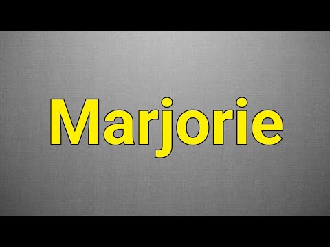 How to Pronounce Marjorie like a PRO in English?