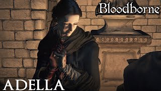 Bloodborne - Levando Adella para o Distrito da Catedral