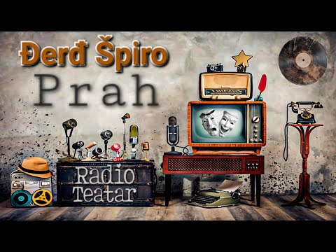 Đerđ Špiro - Prah (radio drama, радио драма)
