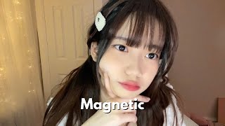 Magnetic - ILLIT (아일릿) English Version  Shan