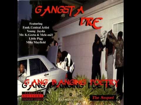 Gangsta Dre -Banging Poetry 916