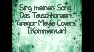 Sing meinen Song - Das Tauschkonzert &quot;Gregor Meyle Covers&quot; [Kommentar]