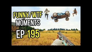 【PUBG Mobile】PUBG: Funny & WTF Moments Ep. 195