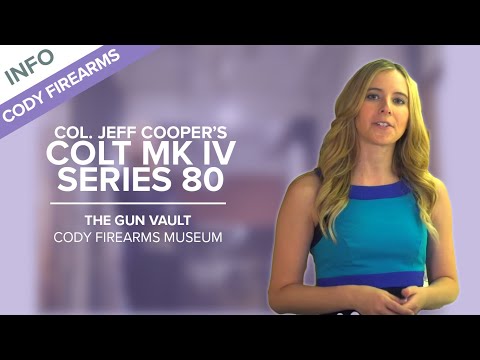 Col. Jeff Cooper's Colt MK IV Series 80 | The Gun Vault #2 - Cody Firearms Museum