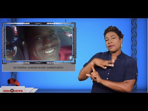 No federal charges in Eric Garner death (ASL - 7.17.19)