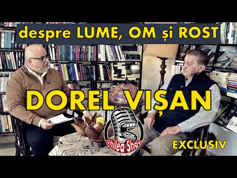 DOREL VIȘAN, DESPRE DUMNEZEU, LUME, OM ȘI ROST I TEATRUL CA ALTAR DIVIN I REȚETA INIMII SĂNĂTOASE