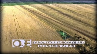 ОКЕАН ЕЛЬЗИ - Я ТАК ХОЧУ (TAPOLSKY &amp; SUNCHASE REMIX) Vj mix LeoMicron