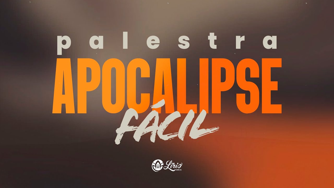 QUANDO SERÁ A VOLTA DE JESUS?? APOCALIPSE FÁCIL! - Pr. Gabriel de Oliveira Porto (PALESTRA COMPLETA)
