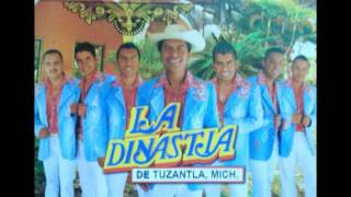 Que Seas Dichosa-LA DINASTIA DE TUZANTLA MICH 2011