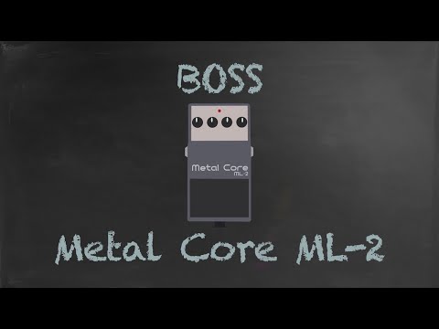 Pedals At Home - Season 1 - Episode 13 - Boss Metal Core ML-2