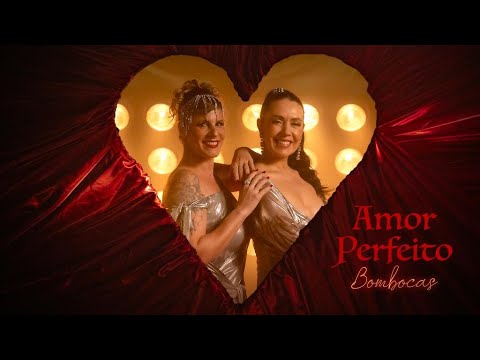 Bombocas - Amor perfeito (Official video)