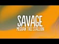 Megan Thee Stallion - Savage (Lyrics) 